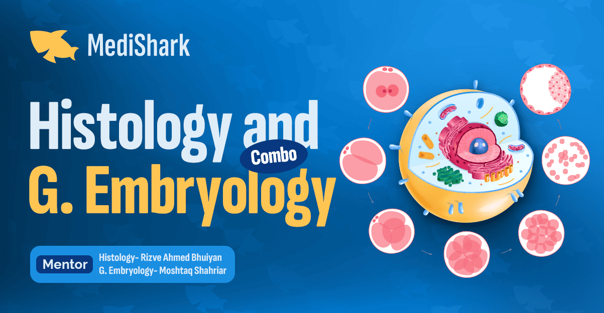 Histology and General Embryology Combined