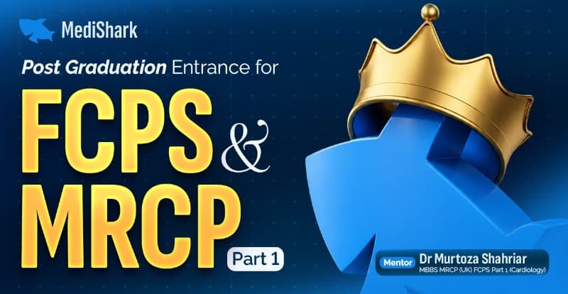 Post Graduation Entrance for FCPS & MRCP