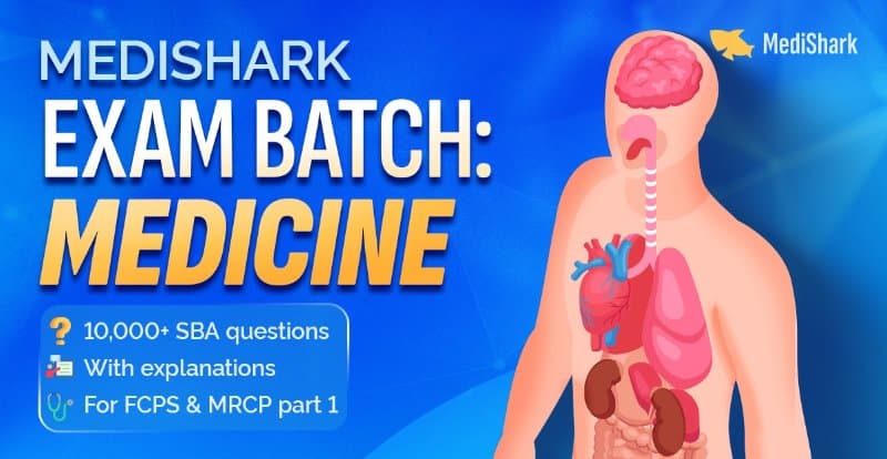 Medishark Exam Batch: Medicine